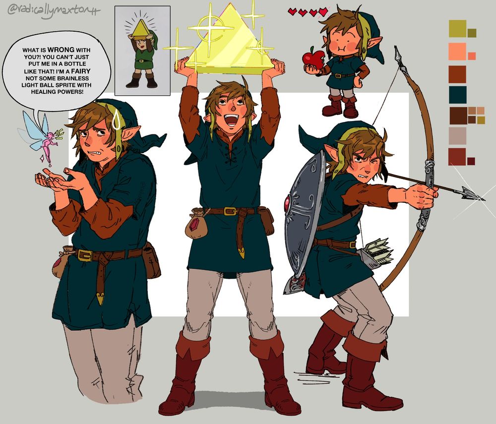 Character sheet of Link doing various poses inspired by concept art from the older Zelda games, such as, Zelda 1 and A Link to the Past. 
His design is reinterpreted a bit and features a darker forest green tunic, long sleeve orange under shirt, off white pants, and dark burgundy boots. From left to right; 
Left Pose: Link shrugs his shoulders in embarrassment while he holds up his hands and receives a royal chastisement from a little pink fairy. A text bubble above them reads: " What is WRONG with you? You can't just put me in a bottle like that! I'm a FAIRY not some brainless light ball sprite with healing powers!" 
Middle: Link holds up a piece of the tri-force with an excited expression. The tri-force has glittery sparkles and emanates a subtle glow.
Right: Link stands in a half crouch position as he pulls his bow and arrow back ready to fire. A round blue grey viking shield with a red orb in the center is secured to his back. His expression focused as he squints his left eye and aims his arrow. 
Top Right: A cute little chibi Link monching on an apple and gaining back a heart (he only has 4) 