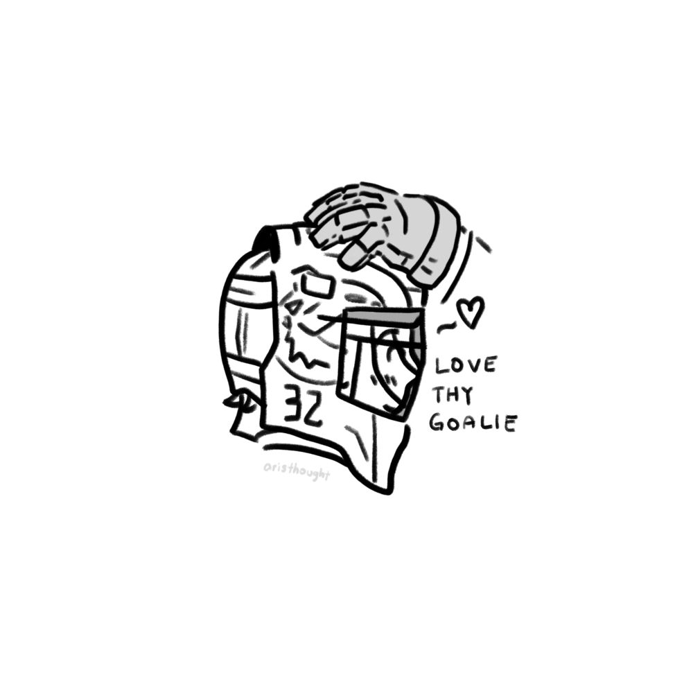 A doodle of Kevin Lankinen with his goalie mask on and a glove patting his head, and text that reads “Love thy goalie”
