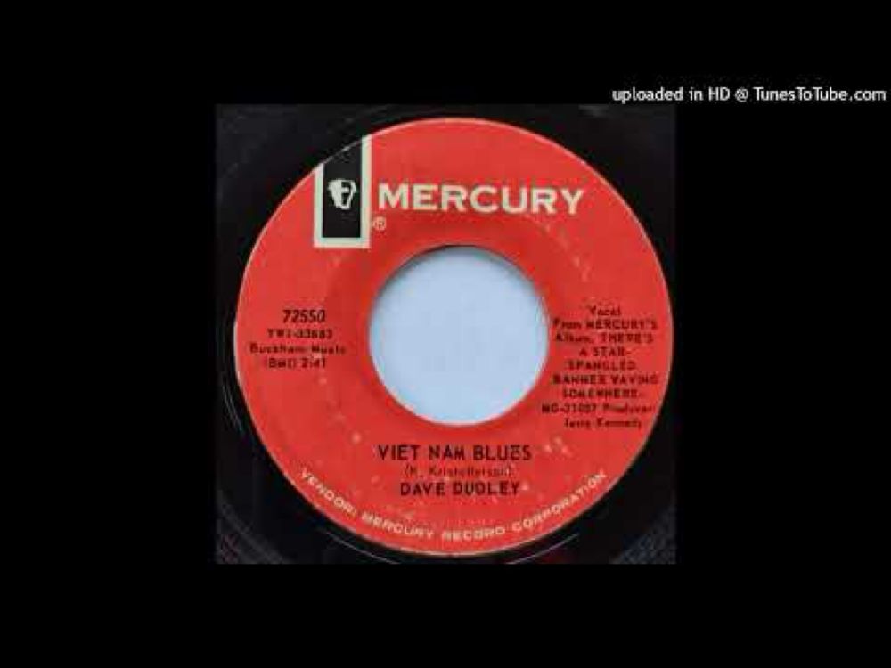 Dave Dudley - Viet Nam Blues b/w Then I'll Come Home Again [Mercury, country 1966]