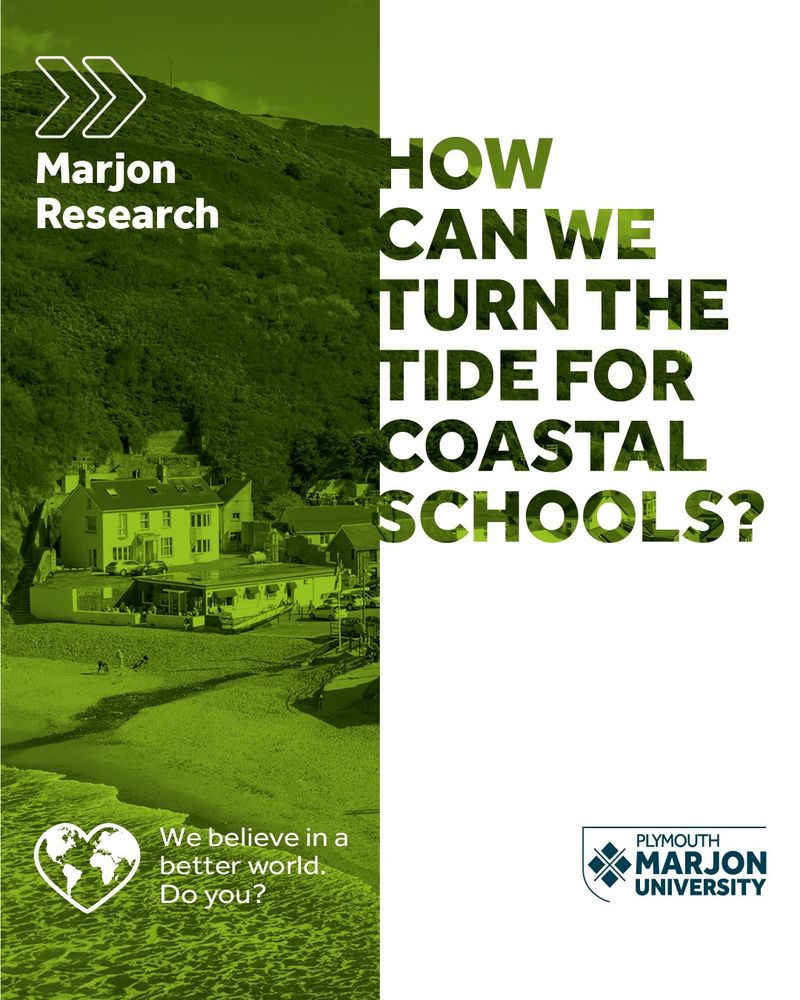 Photo of beach and buildings behind with the text: 'How can we turn the tide for coastal schools?' Marjon Research: We believe in a better world. Do you?