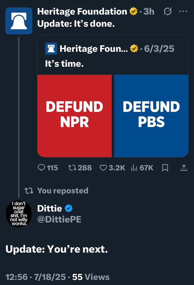 A screenshot from Twitter of the heritage foundation, saying update: it’s done. With a quoted tweet from the same. That says it’s time above two memes that say defund PBS and defund NPR. Right below that tweet is one for me saying update: your next.