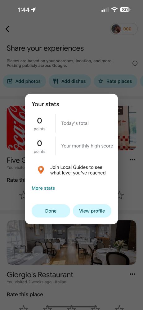 Places based on your searches, location, and mode. Posting publicly across Google. 
Your stats
Your monthly high score. 