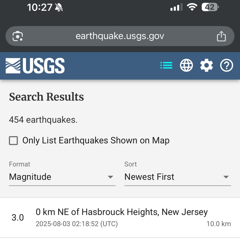 Search Results
454 earthquakes.
• Only List Earthquakes Shown on Map
Format
Magnitude
Sort
Newest First
3.0
0 km NE of Hasbrouck Heights, New Jersey