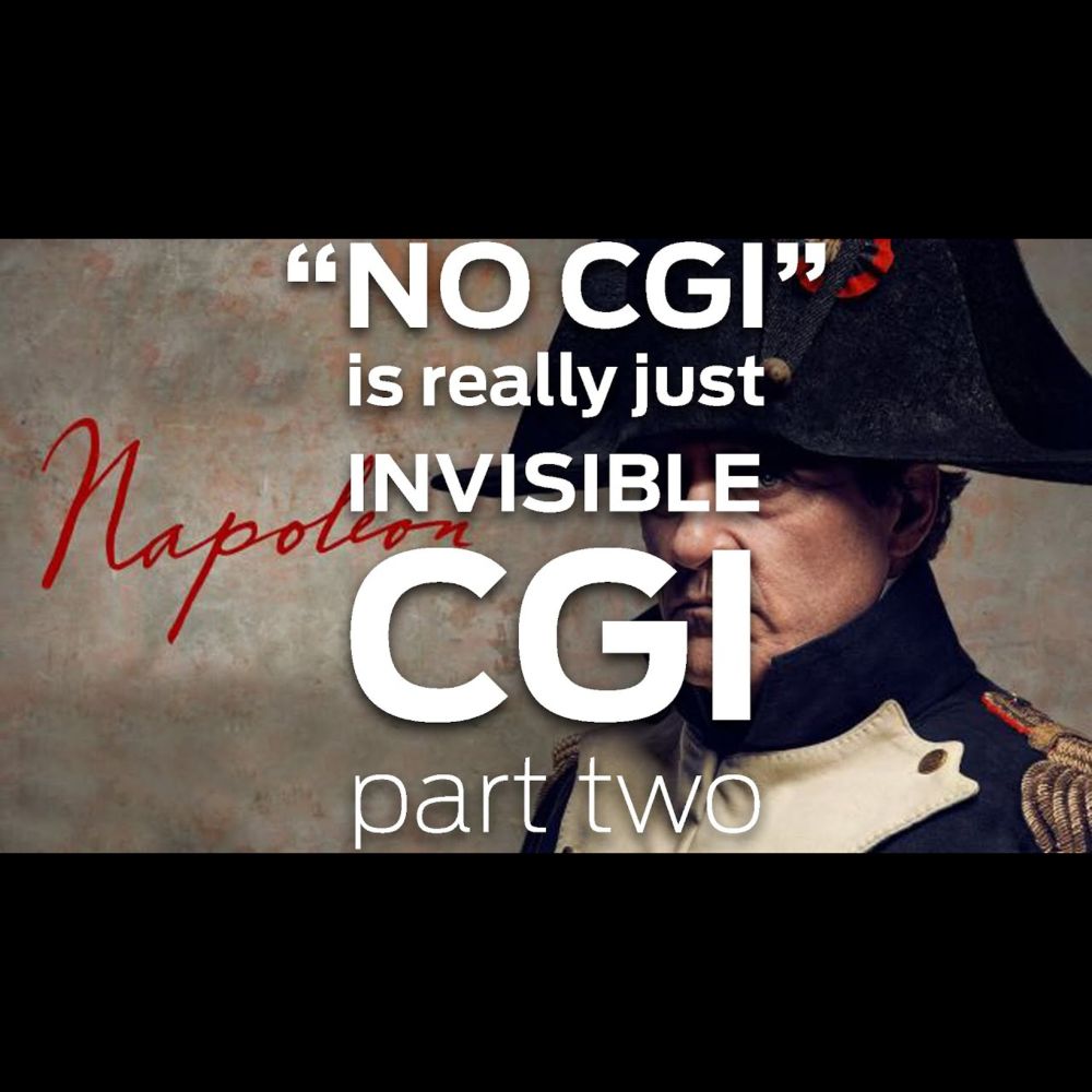 "NO CGI" is really just INVISIBLE CGI (2/4)