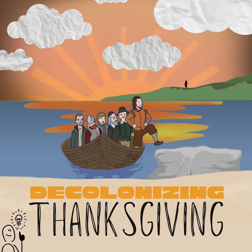 Color illustration: Cartoon of colonists in a boat approaching land at sunrise, with "Decolonizing Thanksgiving" text below. A figure stands in the distance on shore, observing.

📸: Uncivil History