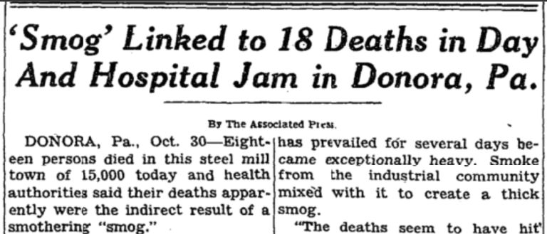 Black-and-white photo: NYT headline and lede from October 13, 1948

Headline reads: 'Smog' Linked to 18 Deaths in Day and Hospital Jam in Donora, Pa.