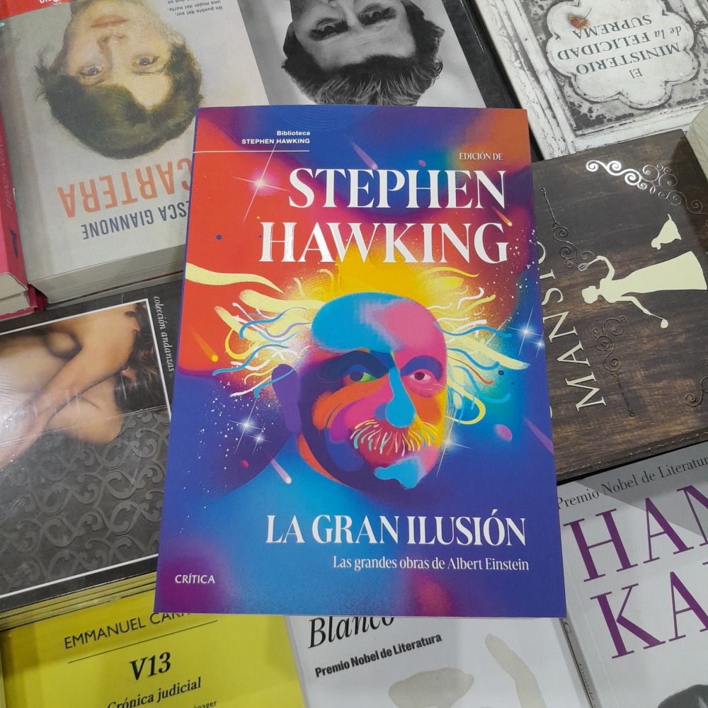 La gran ilusión: Las grandes obras de Albert Einstein, de Stephen Hawking