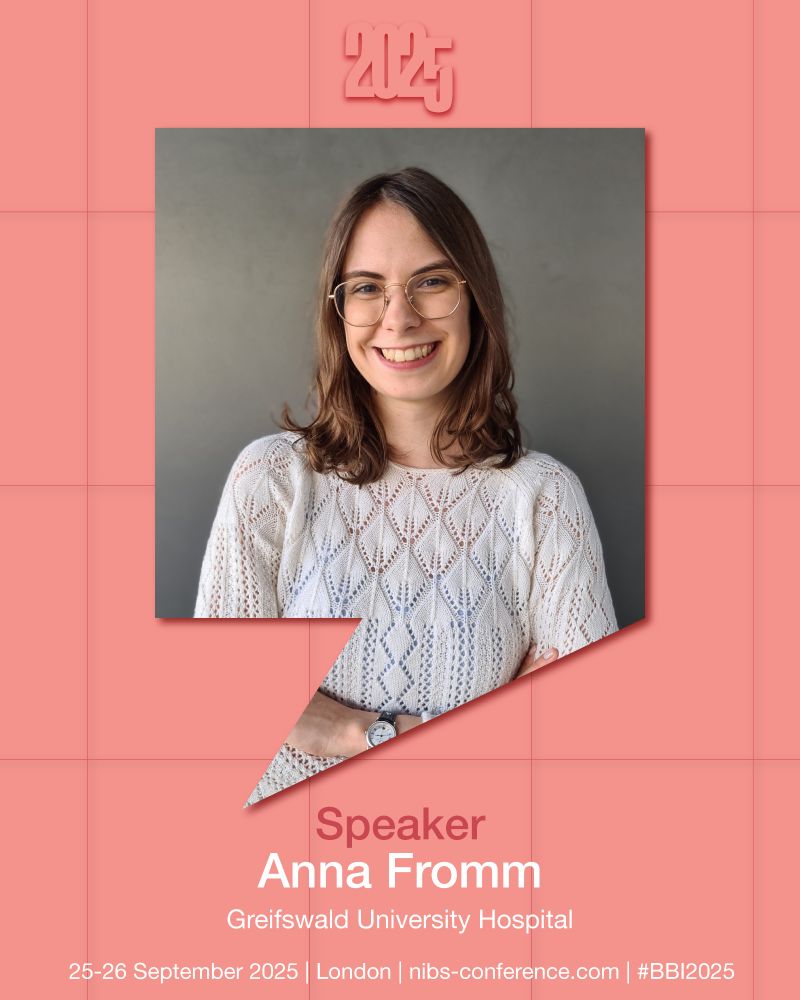 Brainbox Initiative Conference 2025. Speaker: Anna Fromm, Greifswald University Hospital. 25-26 September 2025, London, nibs-conference.com, #BBI2025