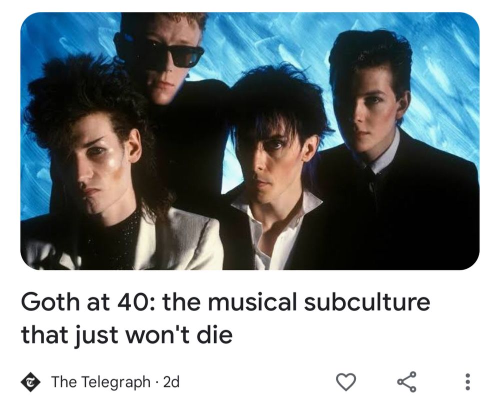 A screenshot of the Telegraph headline “Goth at 40: the musical subculture that just won’t die” with a photo of the band Bauhaus