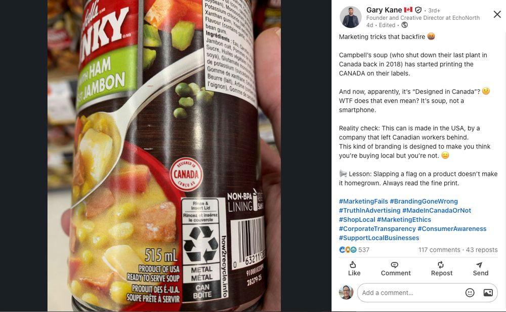 Screenshot from LinkedIn where Gary Kane has shared a photo of a Campbell's soup can with a label that says "designed in Canada", presumably to convince Canadians to buy their soup during the tariff wars.