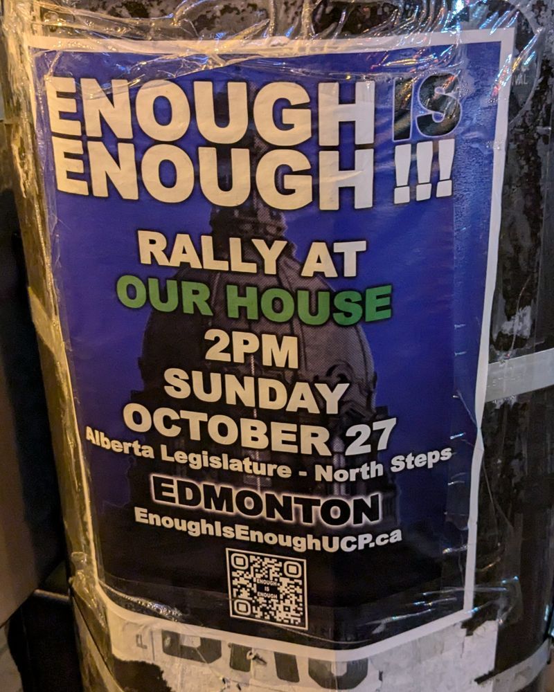 a poster for the "Enough is Enough" protest at the Alberta Legislature on Sunday, October 27 at 2pm
