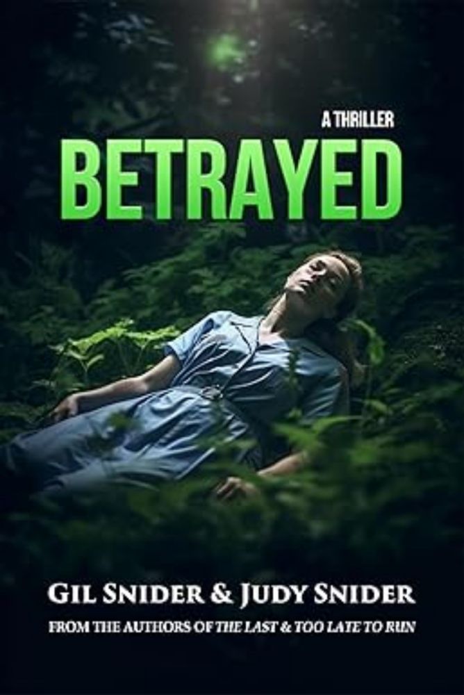 Betrayed - Kindle edition by Snider, Gil, Snider, Judy. Mystery, Thriller & Suspense Kindle eBooks @ Amazon.com.