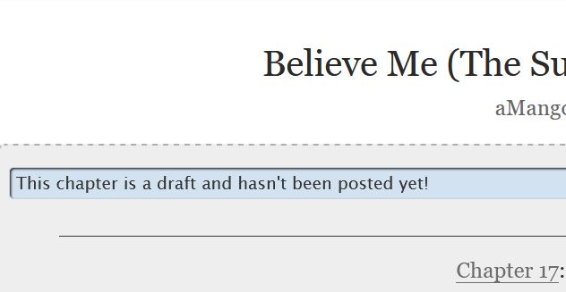 Screenshot of a draft AO3 chapter that Mango is desperately trying to get done I swear I promise *sobbing*  