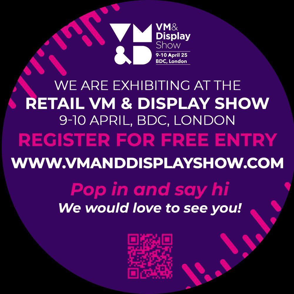 We Are Exhibiting At The Retail VM & Display Show 9-10 April, Business Design Centre, London. Register For Free Entry.