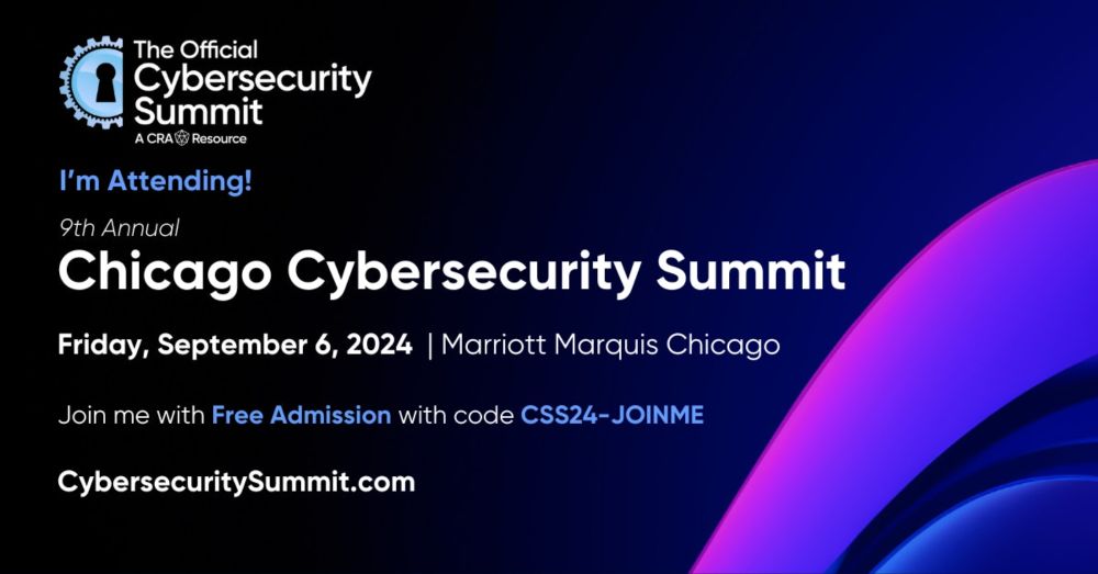 Join me at the 9th Annual Chicago Official Cybersecurity Summit on Friday, September 7.