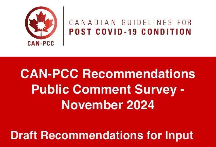Red and white graphic of CAN-PCC Canadian guidelines for post COVID-19 condition. CAN-PCC recommendations public comment survey – November 2024. Draft recommendations for input.