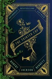 The cover of "The Tainted Cup" by Robert Jackson Bennett.