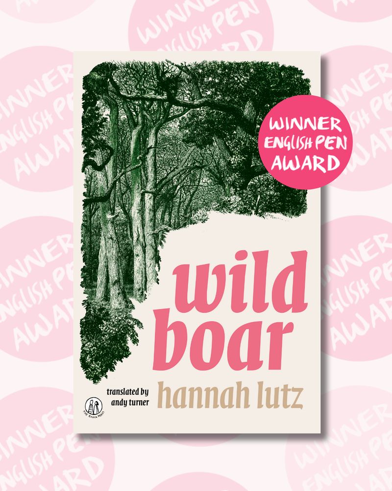 Cover of Wild Boar – cream cover, green, illustrated trees, the title in bright pink text – with WINNER ENGLISH PEN AWARD background and sticker.