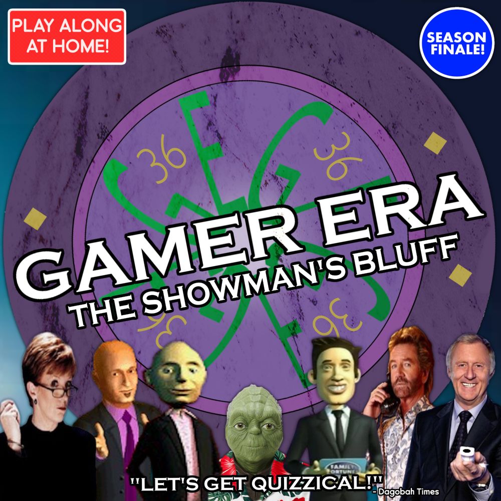 Album art for Gamer Era Episode 36: "The Showman's Bluff" - with a tagline of "Let's Get Quizzical!". Episode art features a background recreation of the logo to "Who Wants to Be a Millionaire?". In the foreground are Anne Robinson, low-poly Wii versions of Howie Mandel, Jasper Carrot and Vernon Kay, as well as Noel Edmonds holding a phone, and Chris Tarrant holding a Wii Remote. There is an image of a pensive-looking Yoda wearing some kind of Hawaiian shirt in the middle. Additional box-outs read "Play Along At Home!" and "Season Finale!".
