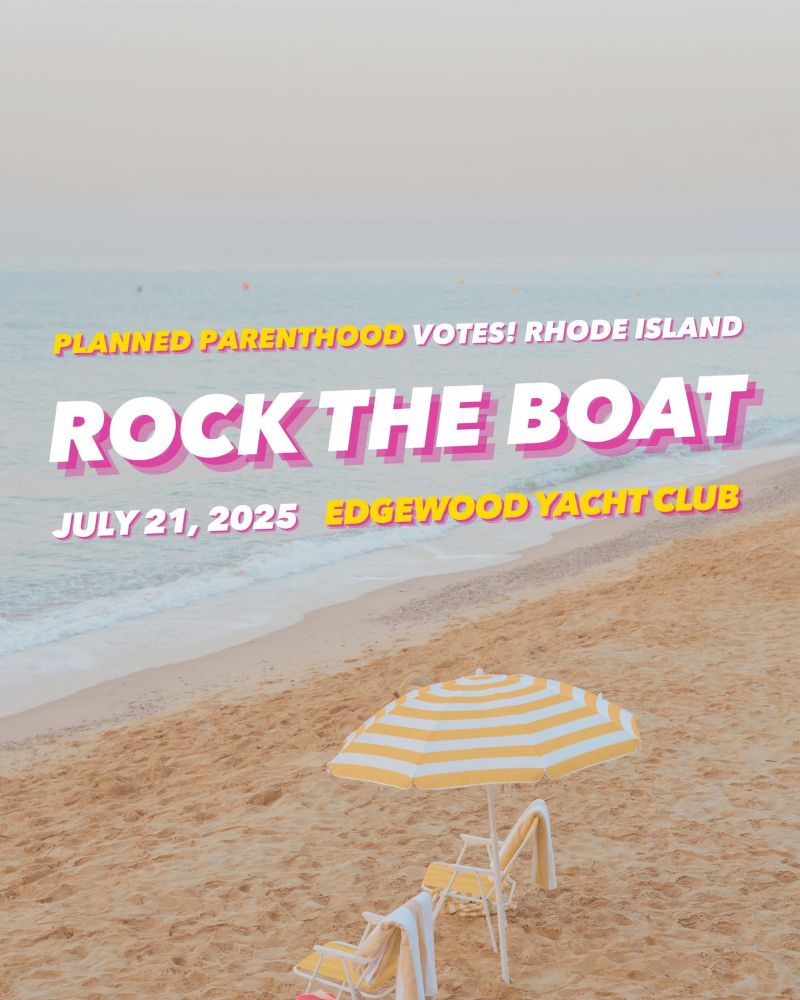 Save the date for rock the boat event by Planned Parenthood votes! Rhode Island on July 21, 2025 at Edgewood yacht club. Background is a beach scene with umbrella and beach chairs.
