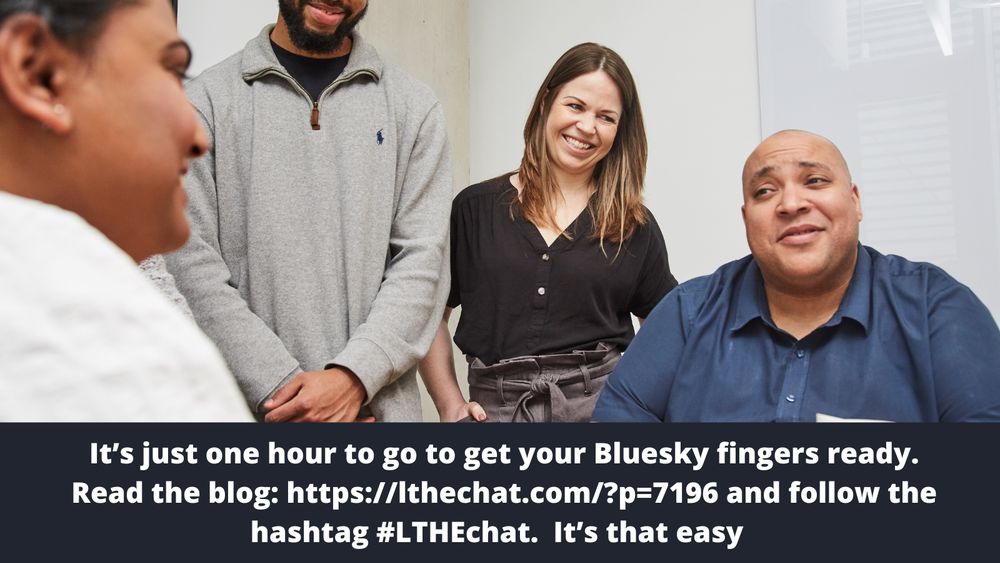 2 people sitting, 2 people standing around a table with text outlining the LTHEChat details