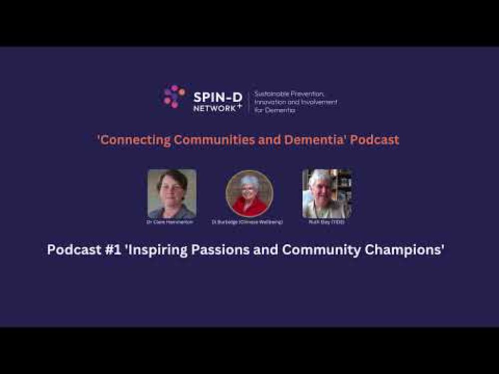 SPIN-D Podcast - Episode #1: Inspiring Passions and Community Champions