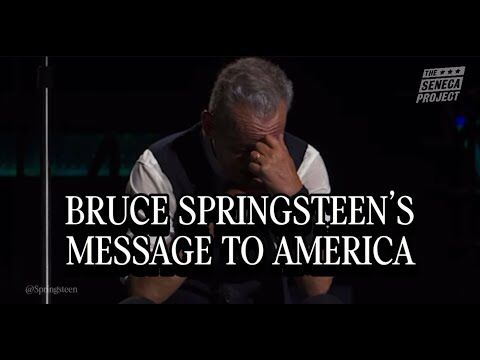 Bruce Springsteen’s Message to America: A Protest. A Prayer. A Wake-Up Call.