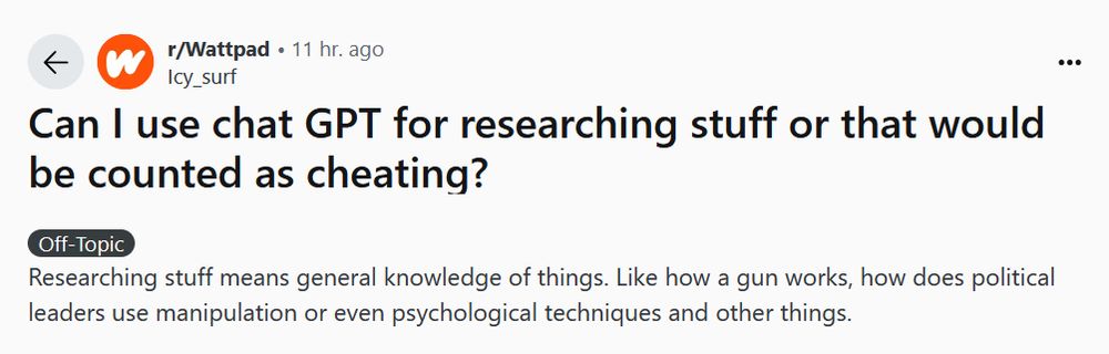 A reddit post that reads "Can I use chat GPT for researching stuff or that would be counted as cheating? Researching stuff means general knowledge of things. Like how a gun works, how does political leaders use manipulation or even psychological techniques and other things."