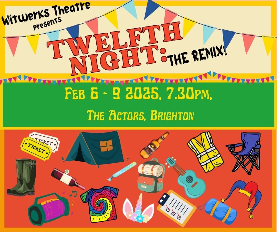 The latest Twelfth Night poster, which has many bright festival colours and symbols on it, including musical instruments, wellies, chairs and more. 6th-9th February at The Actors in Brighton 