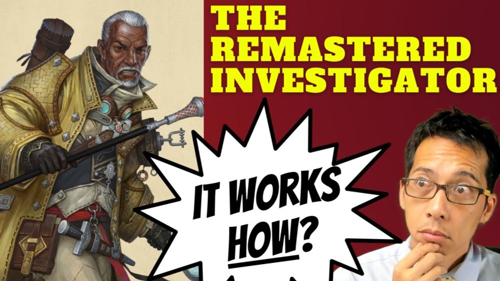 Cracking the Code: Lawyer interprets the remastered Investigator rules! (Pathfinder 2e)