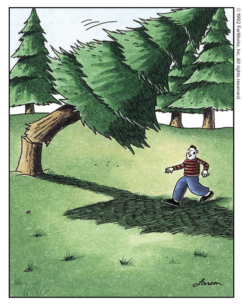 Question: If a tree falls in the forest and no one’s around, and it hits a mime, does anyone care?
