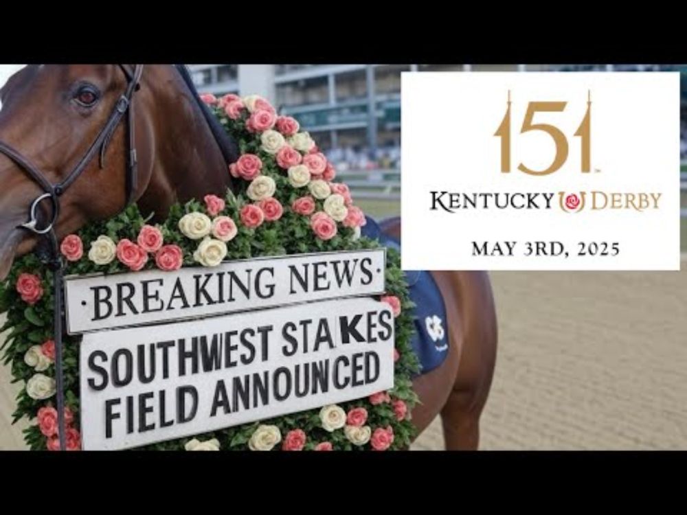 2025 Southwest Stakes First Preview