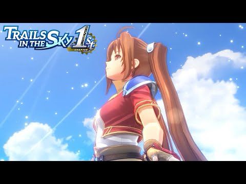 Trails in the Sky 1st Remake - New Promotional Trailer (JP)