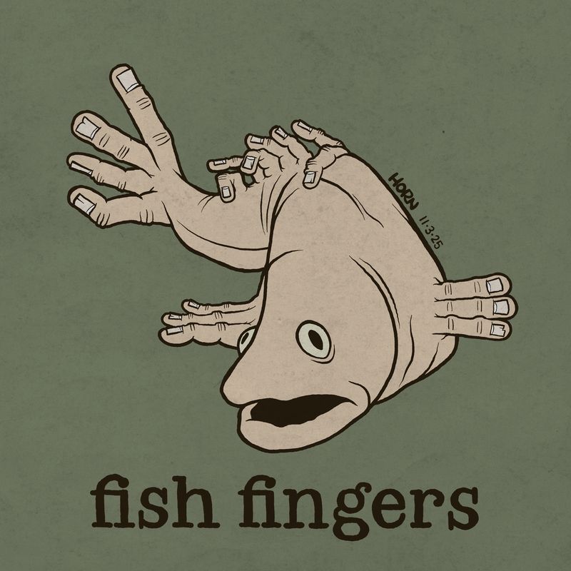 A fleshy looking fish. All fins have been replaced with human digits. Text below reads "fish fingers".