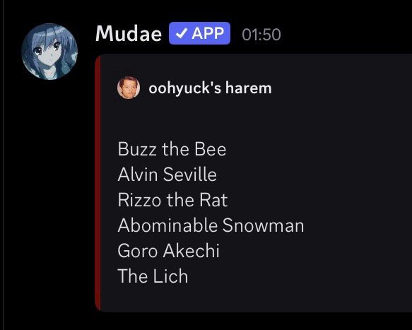 screenshot of my mudae characters that i’ve collected 

Buzz the Bee
Alvin Seville
Rizzo the Rat
Abominable Snowman
Goro Akechi
The Lich

