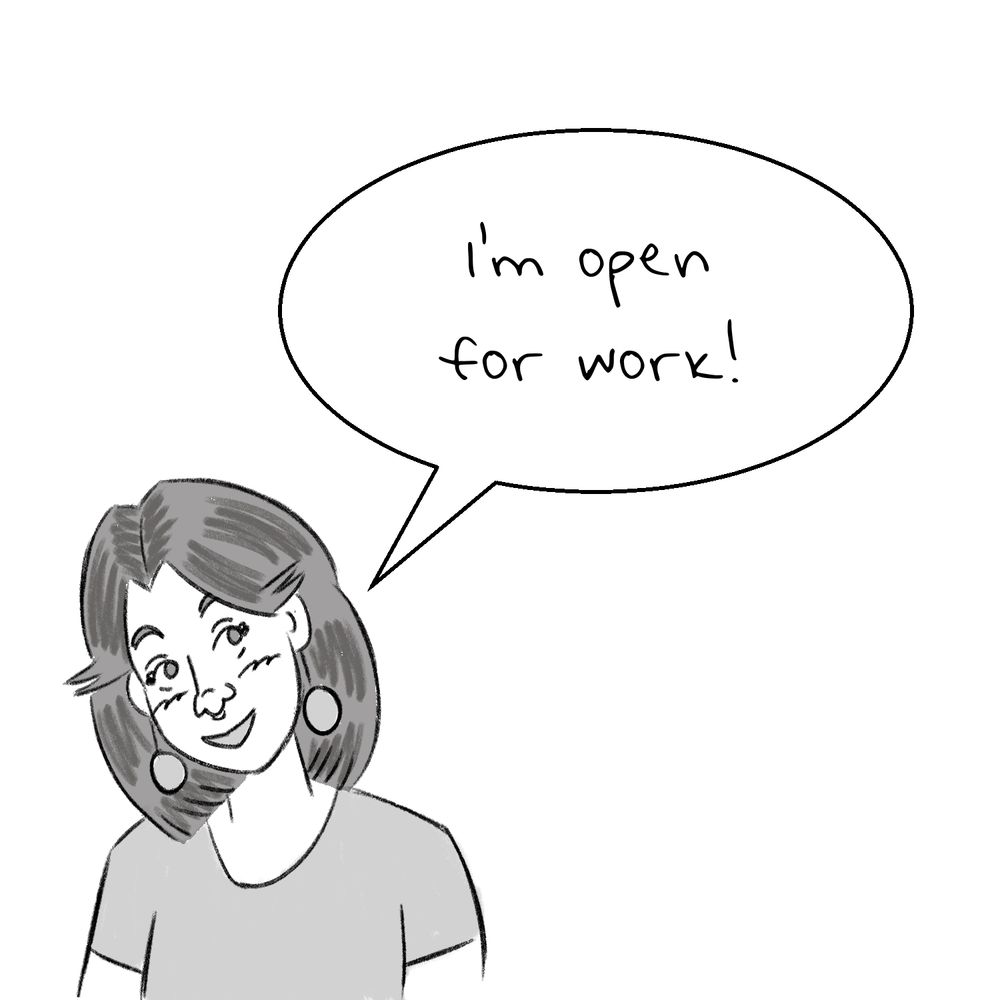Self-portrait with a speech balloon that says "I'm open for work!"
