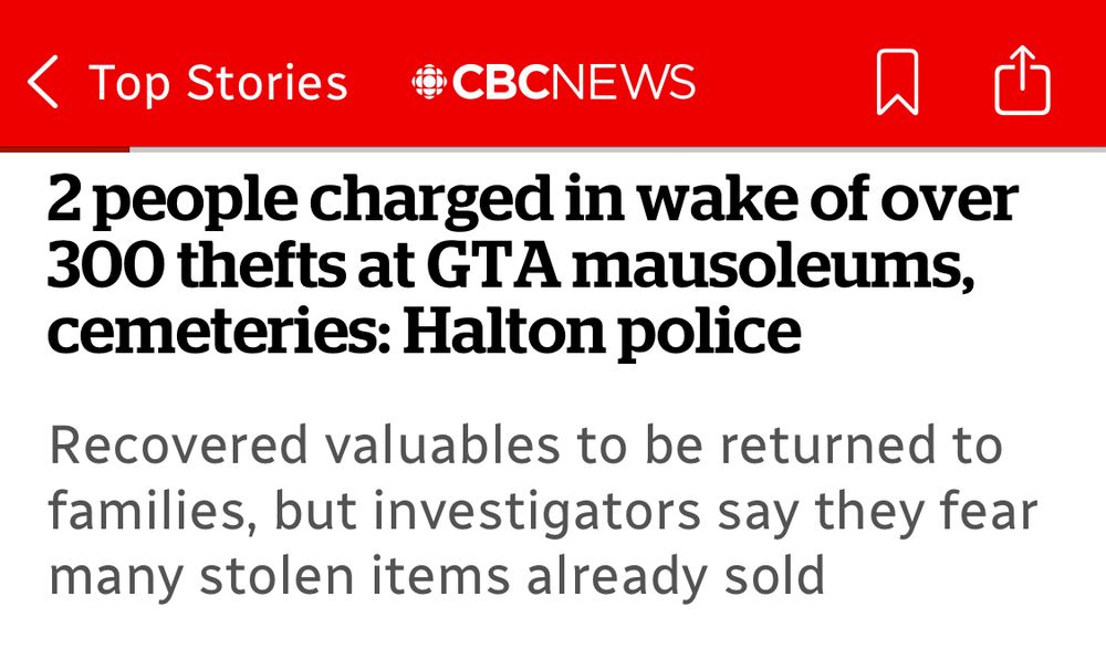 CBCNEWS

2 people charged in wake of over
300 thefts at GTA mausoleums, cemeteries: Halton police

Recovered valuables to be returned to families, but investigators say they fear many stolen items already sold

#cdnnews