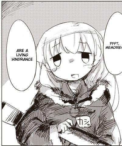 A moeblob clearing the chamber of her gun saying "pfft, memories are a living hindrance."