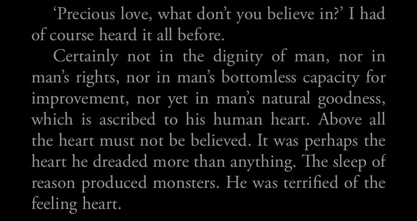 An excerpt from the novel A Green Equinox (1973) which includes the quote: “It was perhaps the heart he dreaded more than anything. The sleep of reason produced monsters. He was terrified of the feeling heart.”