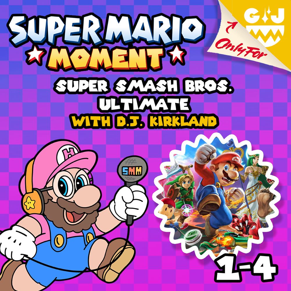 Album art for the podcast Super Mario Moment, detailing episode 1-4 Super Smash bros Ultimate with D.J. Kirkland.