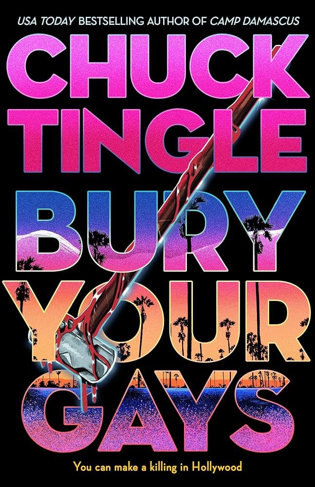 The book cover for Bury Your Gays by Chuck Tingle.