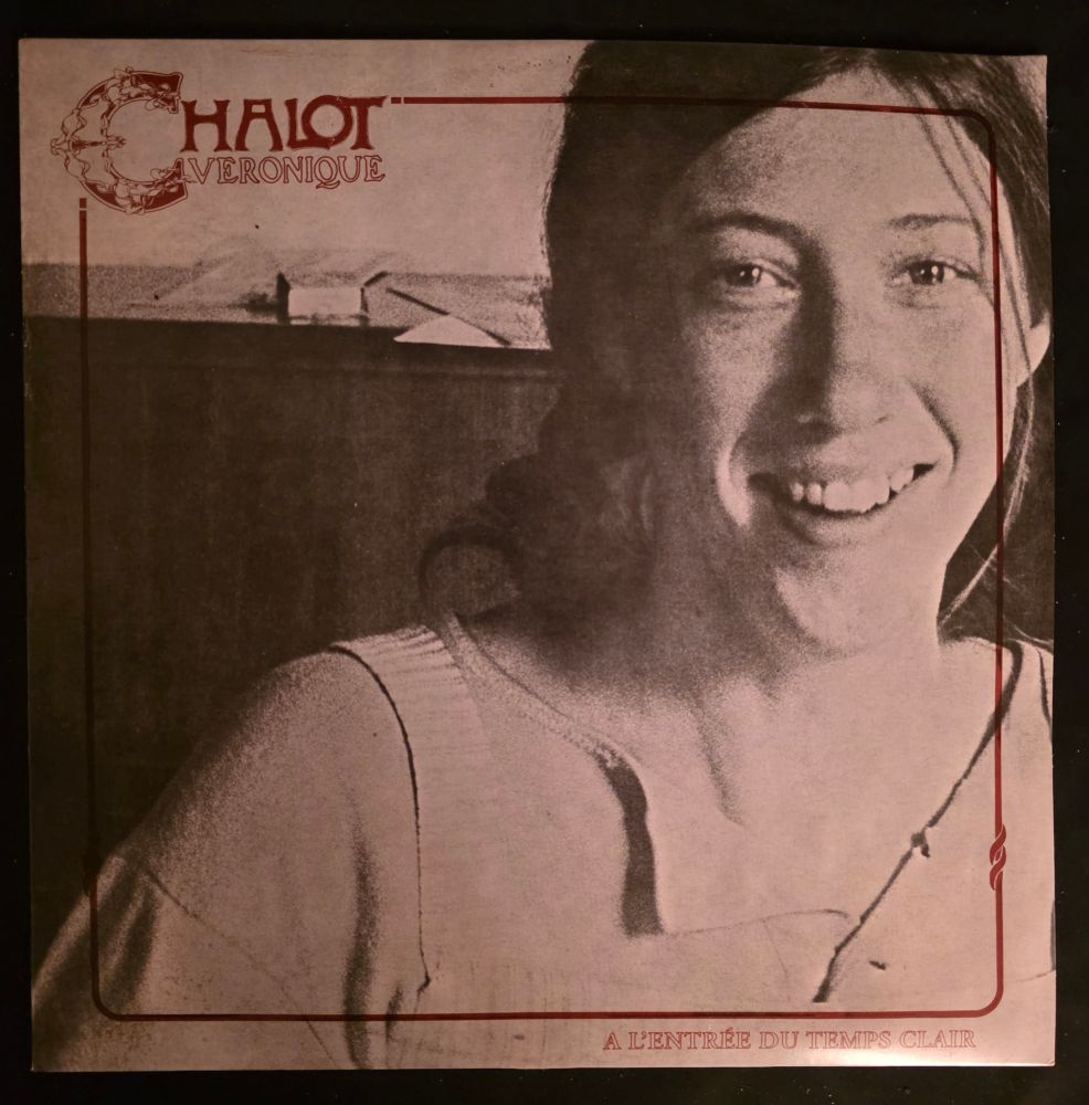 Veronique Chalot - A L'entrée Du Temps Clair (1979). This is a 2011 reissue on Get Back Records that I bought from the lovely @andrewmale.bsky.social