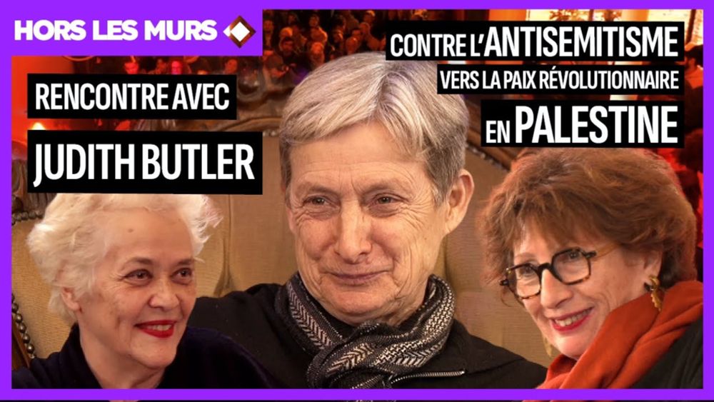 Rencontre avec JUDITH BUTLER - Contre l'antisémitisme et pour la paix révolutionnaire en PALESTINE