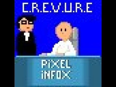 Pixel Infox  - Crevure
