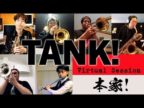 TANK! Virtual Session 2020  by Yoko Kanno & SEATBELTS