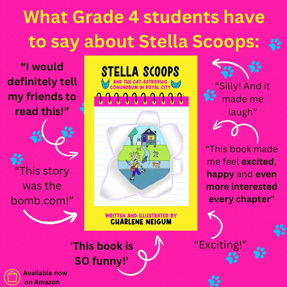 This page, with a bright pink background and black and yellow text, contains quotes from grade four students about their thoughts on Stella Scoops. They read:
“I would definitely tell my friends to read this”
“This story was the bomb dot com”
“This book is SO funny”
“Silly and it made me laugh”
“This book made me feel excited, happy, and even more interested every chapter” and
“Exciting”
The book cover has a bright yellow background with bright pink and black text. The cover illustration shows Stella Scoops bursting out of a notebook page wearing roller skates and carrying a bag of newspapers. Stella is being chased by a clutter of cats. In the background, an old lady watches from the front window of her house. 