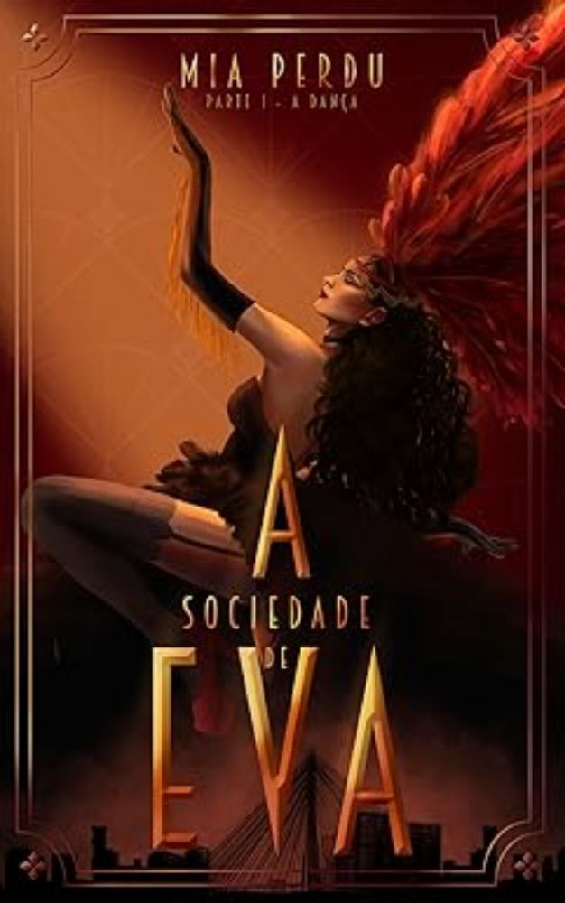 A Sociedade de Eva: Parte I : a dança. eBook : Perdu, Mia: Amazon.com.br: Loja Kindle