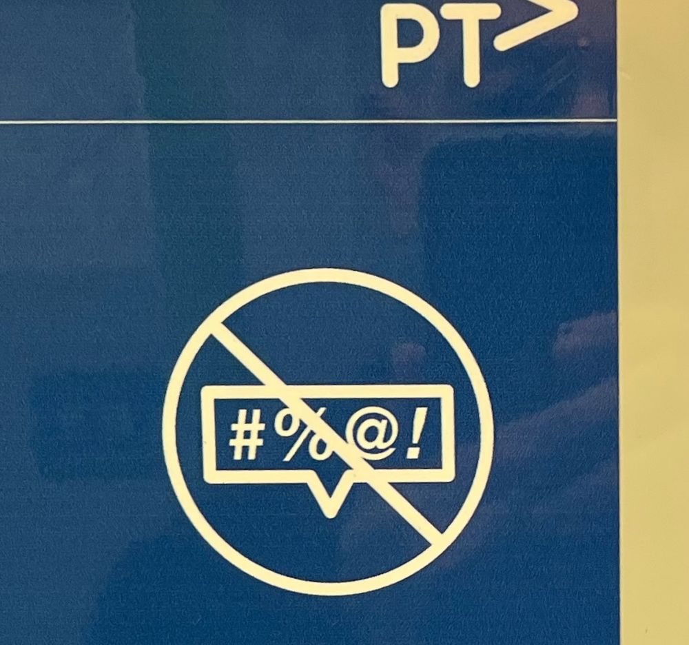 PTV warning notice that appears to prohibit “#%@!”