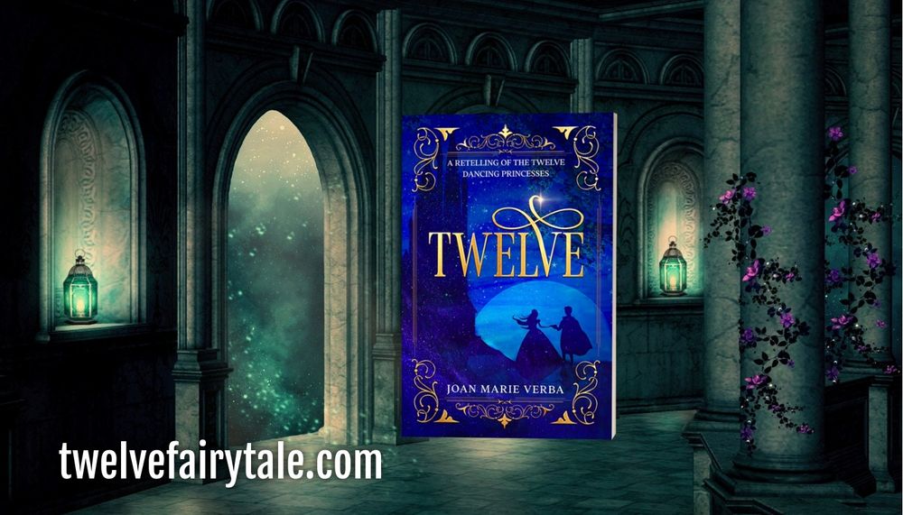 Cover of Twelve: A Retelling of the Twelve Dancing Princesses