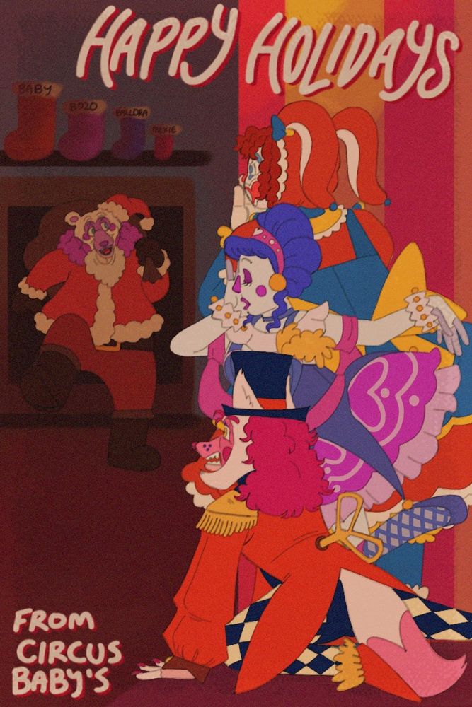 An old looking cartoon styled poster of the Funtimes from FNaF, Circus Baby, Ballora, and Funtime Foxy are leaning behind a wall and looking surprised at Funtime Freddy dressed as Santa walking out of the chimney. 4 stockings for each character are hung above it. Text reads "Happy Holidays from Circus Baby's".